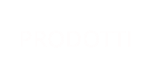 PRODOTTI